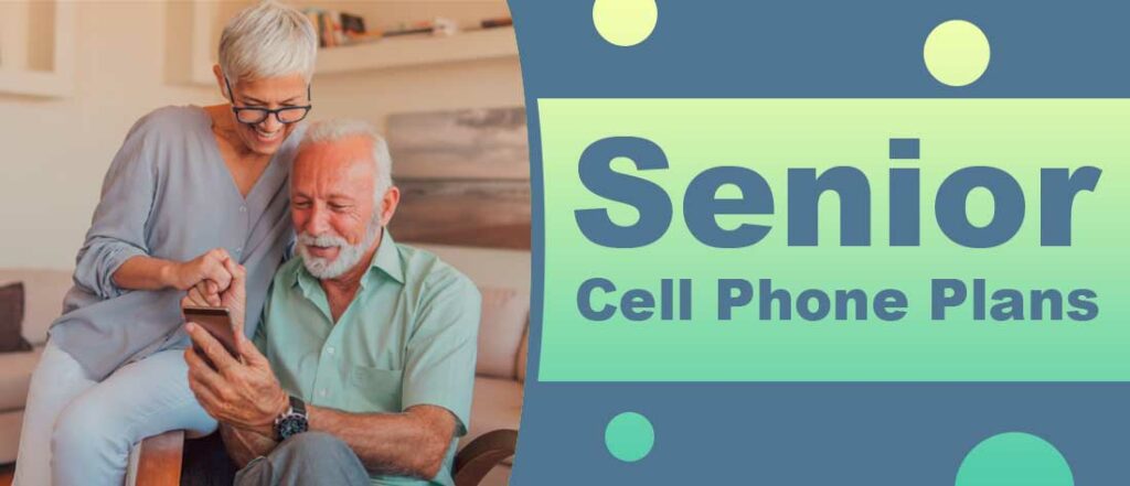best senior cell phone plans